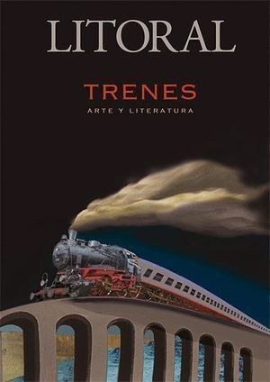 LITORAL 262 TRENES ARTE Y LITERATURA