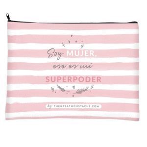 BOLSA GUARDATODO ROSE EDITION- SOY MUJER,ESE ES MI SUPERPODER