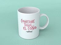 TAZA 33CL COMEDME TODOS EL COÑO