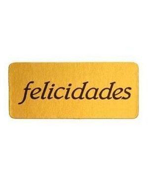 ETIQUETA FELICIDADES ADHESIVA RECTANGULAR ORO/NEGRO 450 UNIDADES