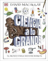 CIENCIA A LO GRANDE