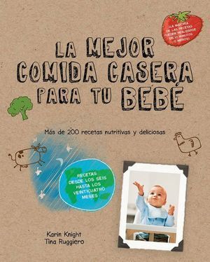 MEJORES COMIDAS CASERAS PARA TU BEBE,LAS