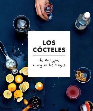 COCTELES DE MR LYAN EL REY DE LOS TRAGOS,LOS