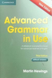 ADVANCED GRAMMAR IN USE 3ºED WITHOUT ANSWERS NE
