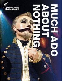 MUCH ADO ABOUT NOTHING   SCHOOL