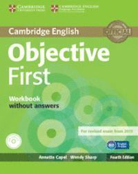 OBJECTIVE FIRST WORKBOOK WITHOUT ANSWERS WITH AUDIO CD 4TH E