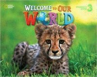 WELCOME OUR WORLD 3 ST 15                         HEIIN0SD