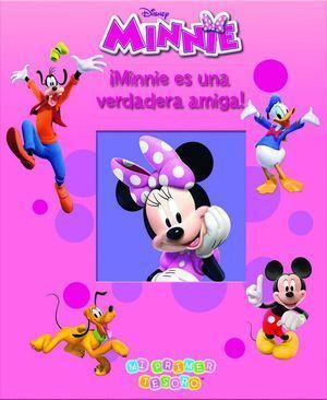 MINNIE ES UNA VERDADERA AMIGA MI PRIMER TESORO