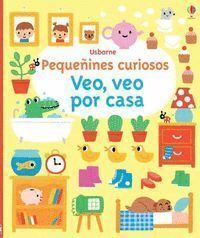 VEO VEO POR CASA PEQUEÑINES CURIOSOS
