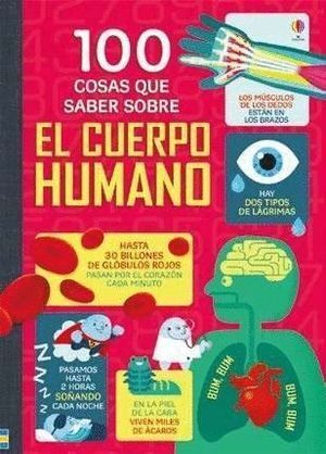 100 COSAS QUE SABER SOBRE EL CUERPO HUMA