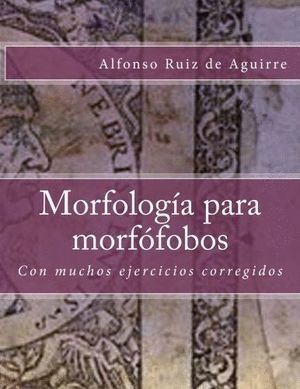 MORFOLOGIA PARA MORFOFOBOS