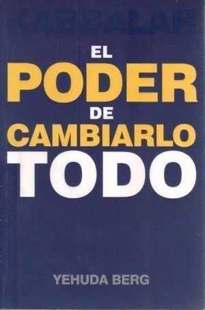 PODER DE CAMBIARLO TODO,EL