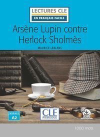 ARSENE LUPIN CONTRE HERLOCK SHOLMES - NIVEAU 2/A2 - LIVRE -