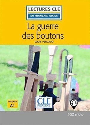 GUERRE DES BOUTONS NIVEAU 1 LIVRE,LA