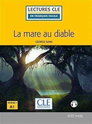 MARE AU DIABLE NIVEAU 1 LIVRE,LA