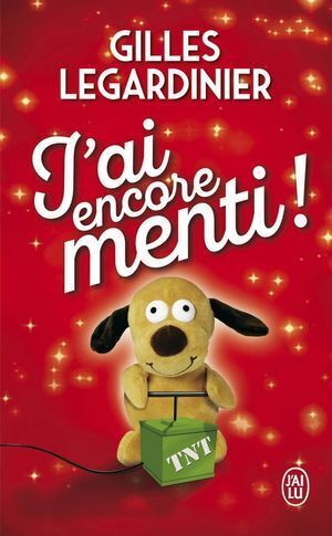 J'AI ENCORE MENTI
