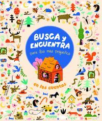 BUSCA Y ENCUENTRA PARA LOS MAS PEQUEÑOS EN LOS CUENTOS