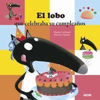 EL LOBO QUE CELEBRABA SU CUMPLEAÑOS