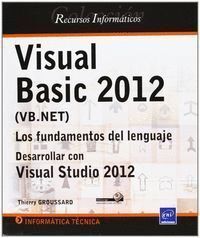 VISUAL BASIC 2012 VB.NET LOS FUNDAMENTOS DEL LENGUAJE