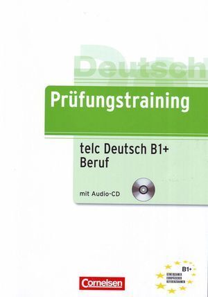 PRUFUNGSTRAINING TELC-TEXT B1 +CD