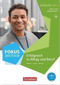ERFOLGREICH IN ALLTAG UND BERUF B1+ CURSO Y EJERCICIOS