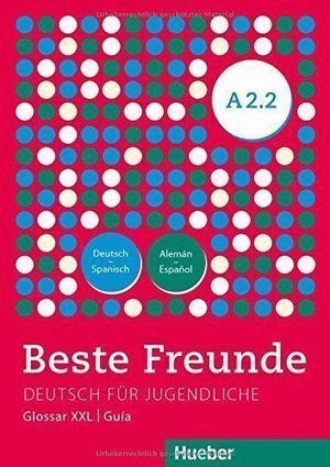 BESTE FREUNDE A2.2 GLOS.XXL.ESP.