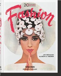 20TH CENTURY FASHION 100 YEARS OF APPAREL ADS(IN/FR/AL)