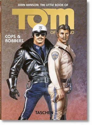 LITTLE BOOK OF TOM OF FINLAND COPS & ROBBERS (AL/FR/IN)