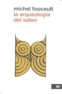 ARQUEOLOGIA DEL SABER,LA