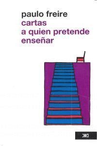 CARTAS A QUIEN PRETENDE ENSEÑAR