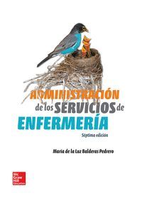 ADMINISTRACION DE LOS SERVICIOS DE ENFERMERIA 7ªED