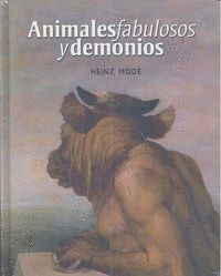 ANIMALES FABULOSOS Y DEMONIOS