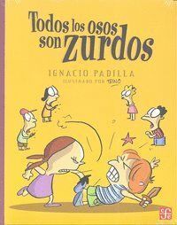 TODOS LOS OSOS SON ZURDOS