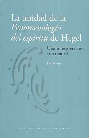 UNIDAD DE LA FENOMENOLOGIA DEL ESPIRITU DE HEGEL,LA