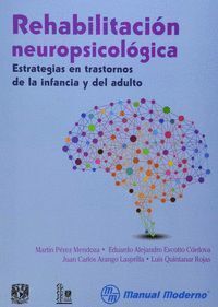 REHABILITACION NEUROPSICOLOGICA ESTRATEGIAS EN TRASTORNOS