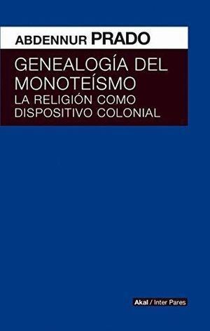 GENEALOGIA DEL MONOTEISMO