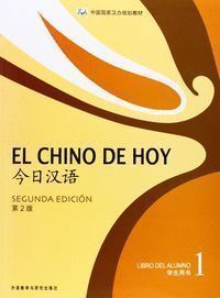 CHINO DE HOY 1 LIBRO DEL ALUMNO 2º ED,EL