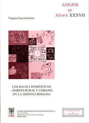 BALNEA DOMESTICOS AMBITO RURAL Y URBANO HISPANIA ROMANA