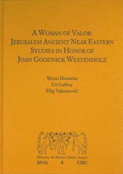 A WOMAN OF VALOR JERUSALEM ANCIENT NEAR EASTERN STUDIES IN H