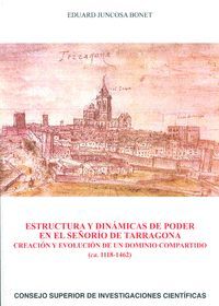 ESTRUCTURA Y DINAMICAS DE PODER EN EL SEÑORIO DE TARRAGONA: