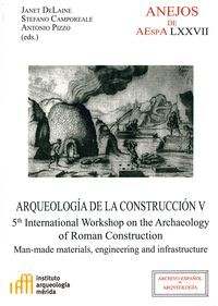 ARQUEOLOGIA DE LA CONSTRUCCION V