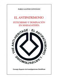 ANTIPATRIMONIO FETICHISMO Y DOMINACION EN