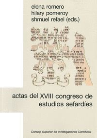 ACTAS DEL XVIII CONGRESO DE ESTUDIOS SEFARDIES: SELECCION DE