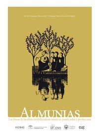 ALMUNIAS LAS FINCAS ELITES EN EL OCCIDENTE ISLAMICO
