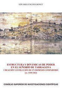 ESTRUCTURA Y DINAMICAS DE PODER EN EL SEÑORIO DE TARRAGONA