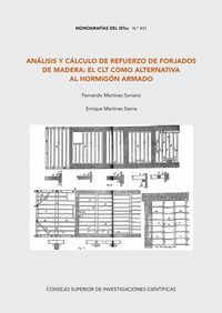 ANALISIS Y CALCULO DE REFUERZO DE FORJADOS DE MADERA: EL CLT