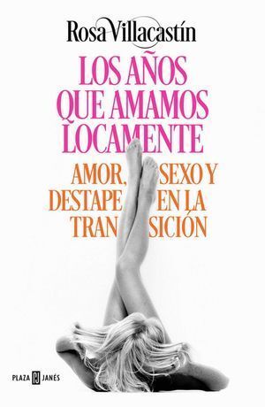 AÑOS QUE AMAMOS LOCAMENTE,LOS