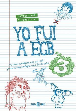 YO FUI A LA EGB