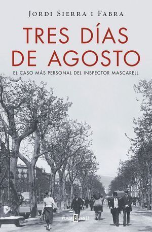 TRES DIAS DE AGOSTO INSPECTOR MASCARELL 7