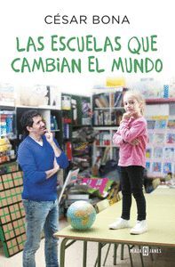 ESCUELAS QUE CAMBIAN EL MUNDO,LAS